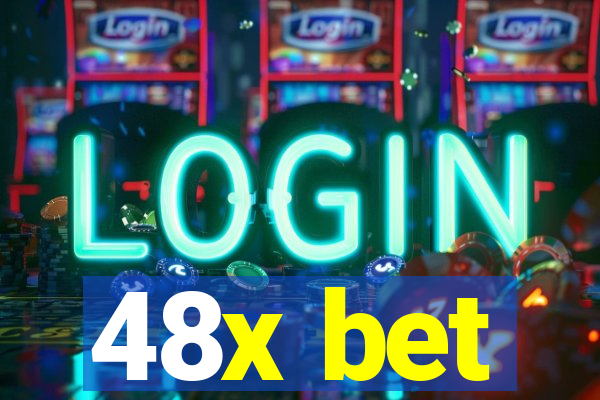 48x bet